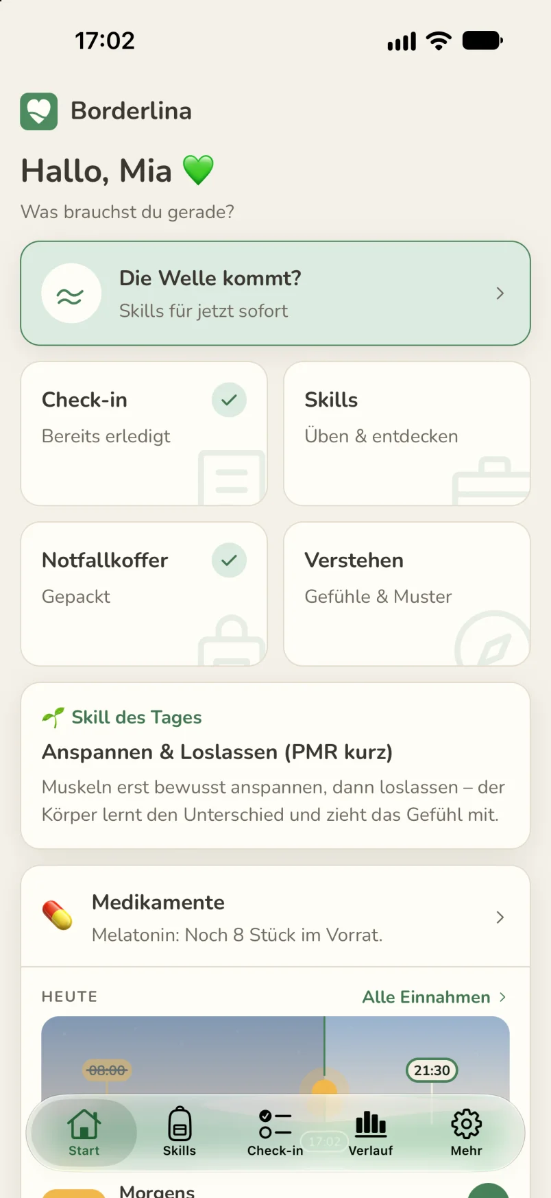 Screenshot der Borderlina-App: Startseite mit der Begrüßung „Hallo, Mia“, der Karte „Die Welle kommt?“ mit Skills für jetzt sofort, Kacheln für Check-in (bereits erledigt), Skills, Notfallkoffer (gepackt) und Verstehen, dem Skill des Tages „Anspannen & Loslassen (PMR kurz)“ und darunter den Medikamenten mit dem Hinweis auf den Vorrat und dem Tagesbild mit Sonne über grünen Hügeln